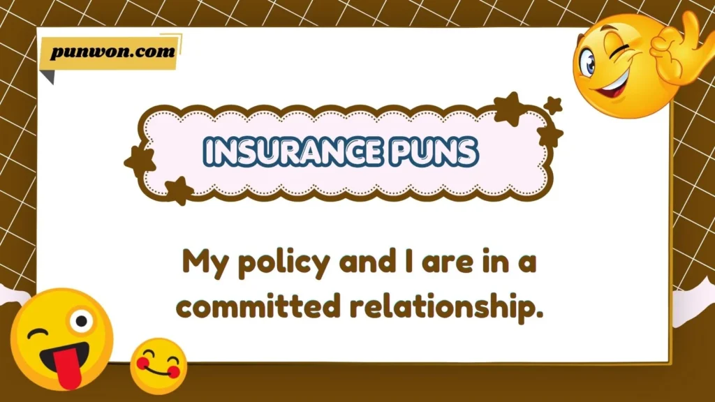 Insurance Puns