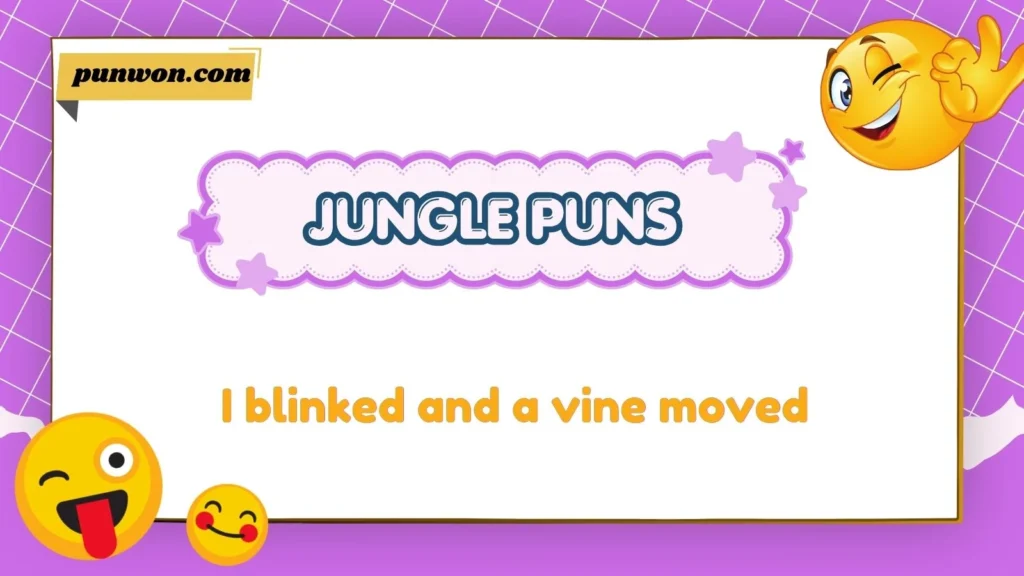 jungle puns