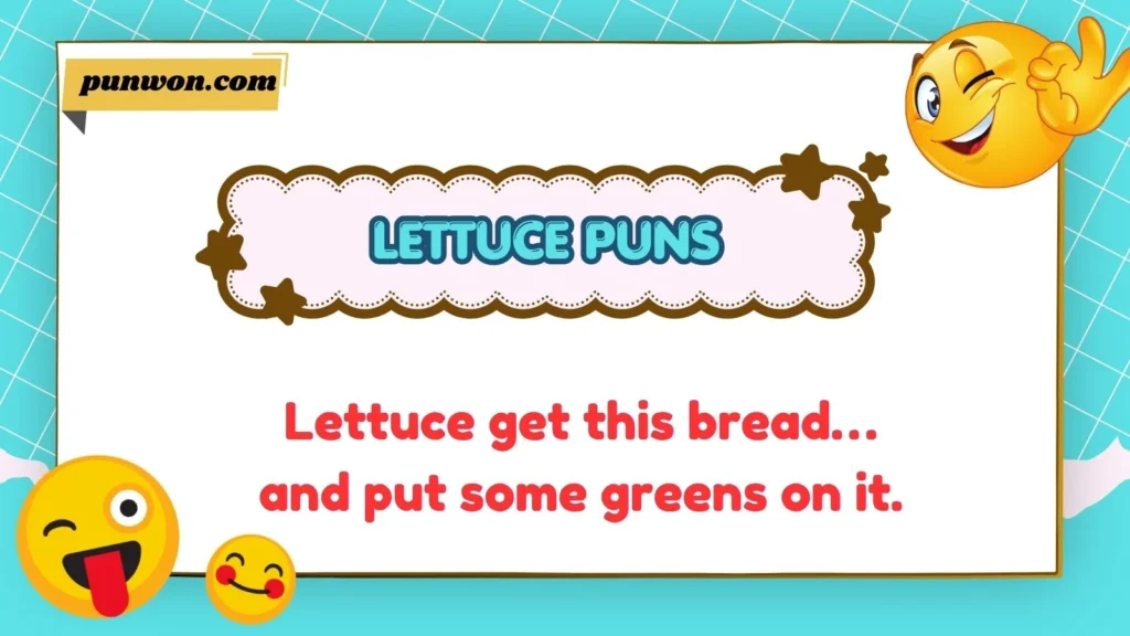 Lettuce Puns