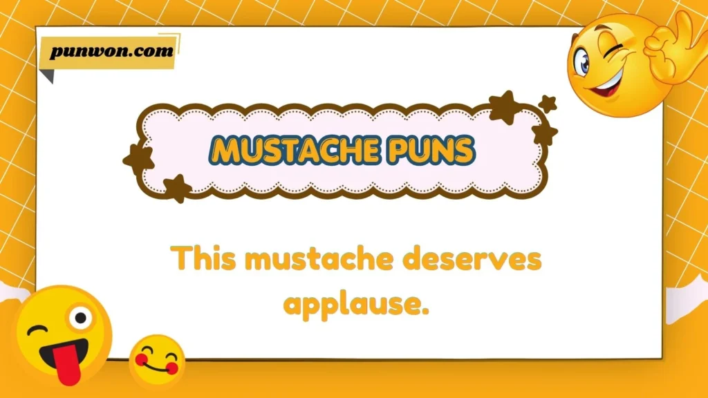 Mustache Puns
