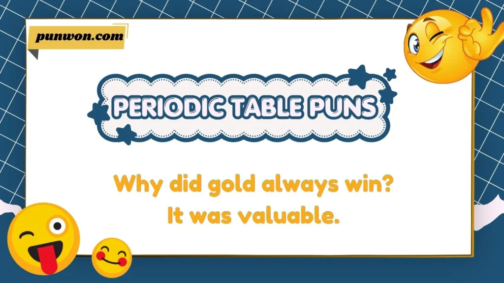 Periodic Table Puns