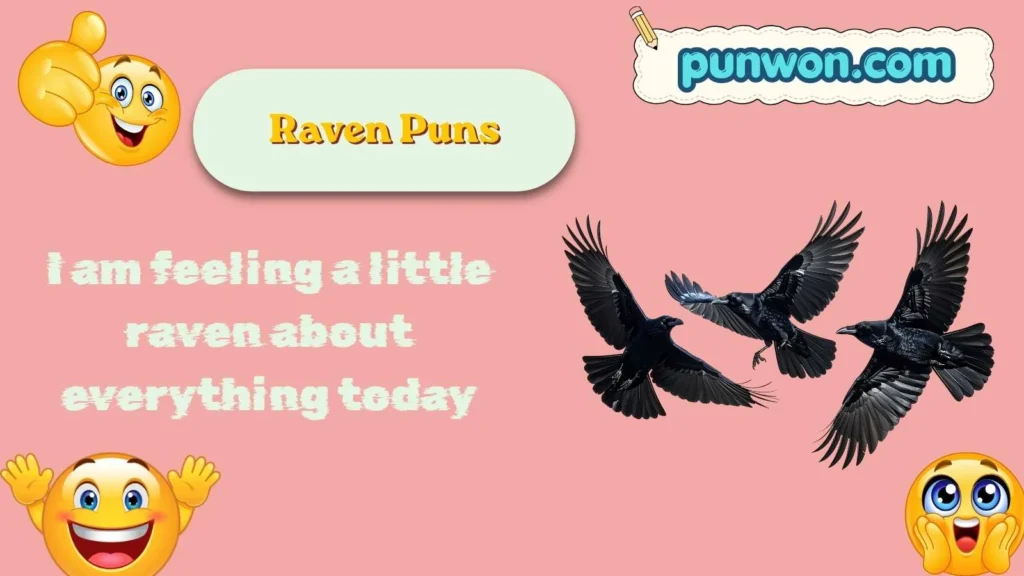 Raven Puns