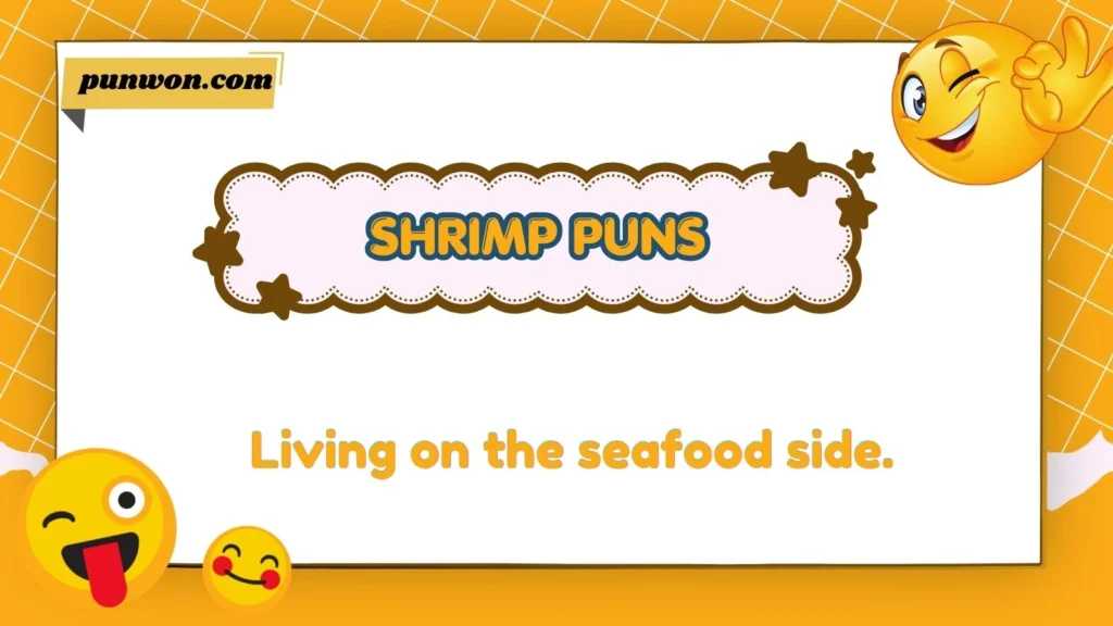 Shrimp Puns