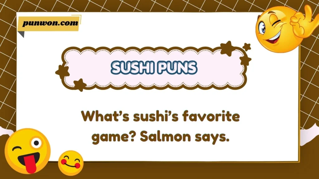 Sushi Puns