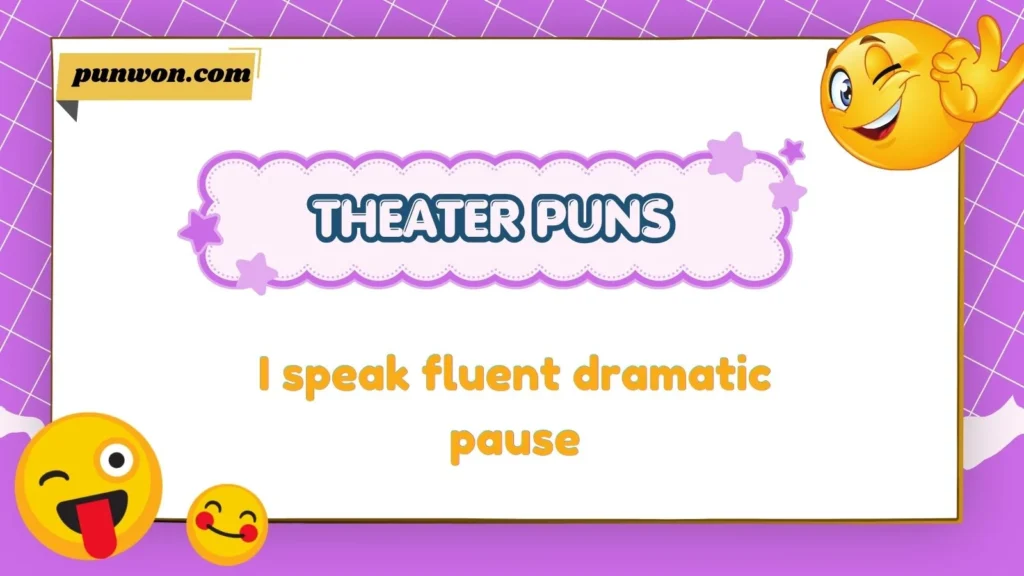 theater puns