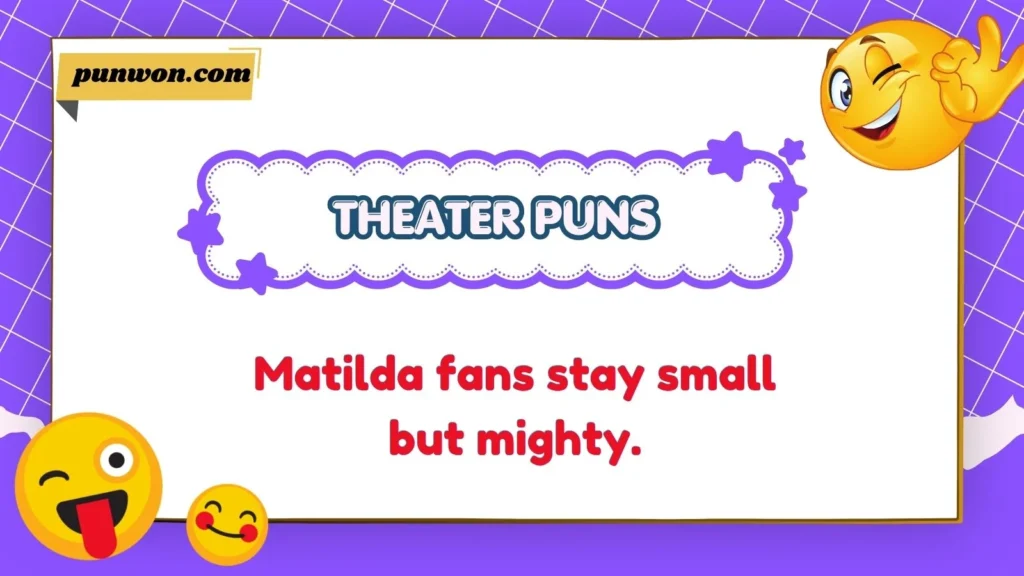 Theater Puns