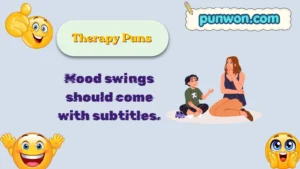 Therapy Puns