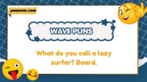 Wave Puns
