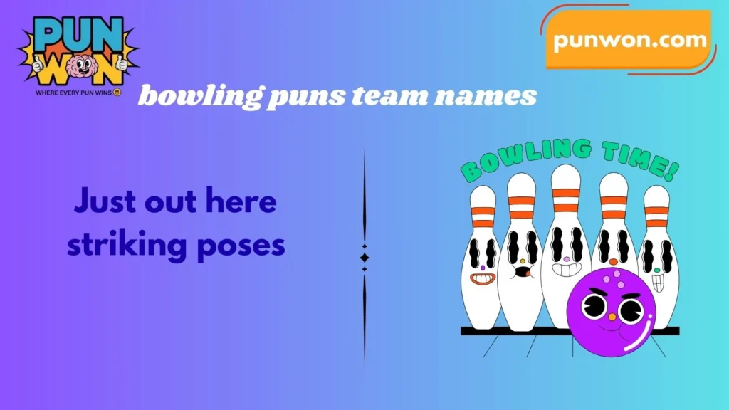 bowling puns team names