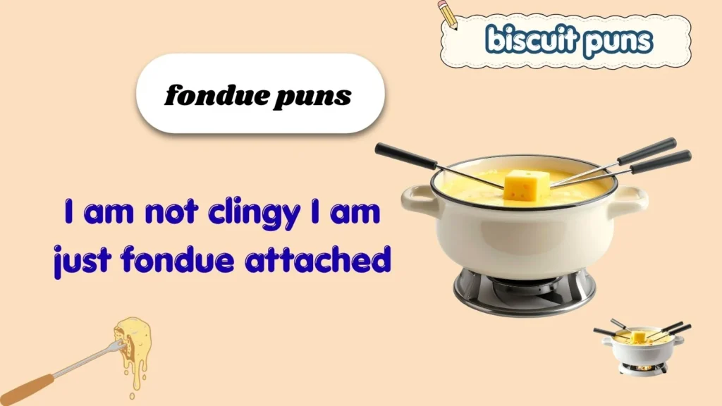 fondue puns