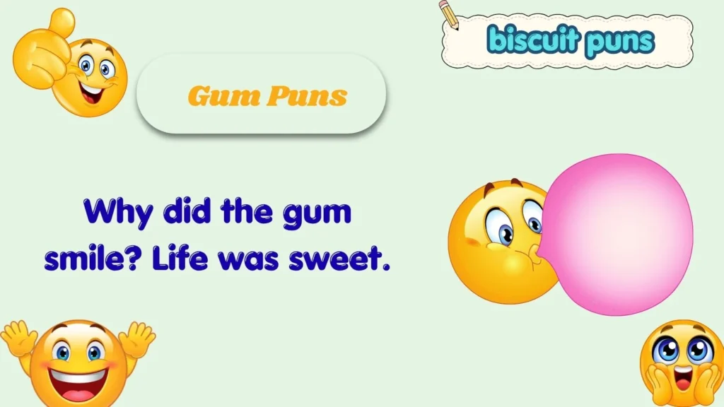 Gum Puns