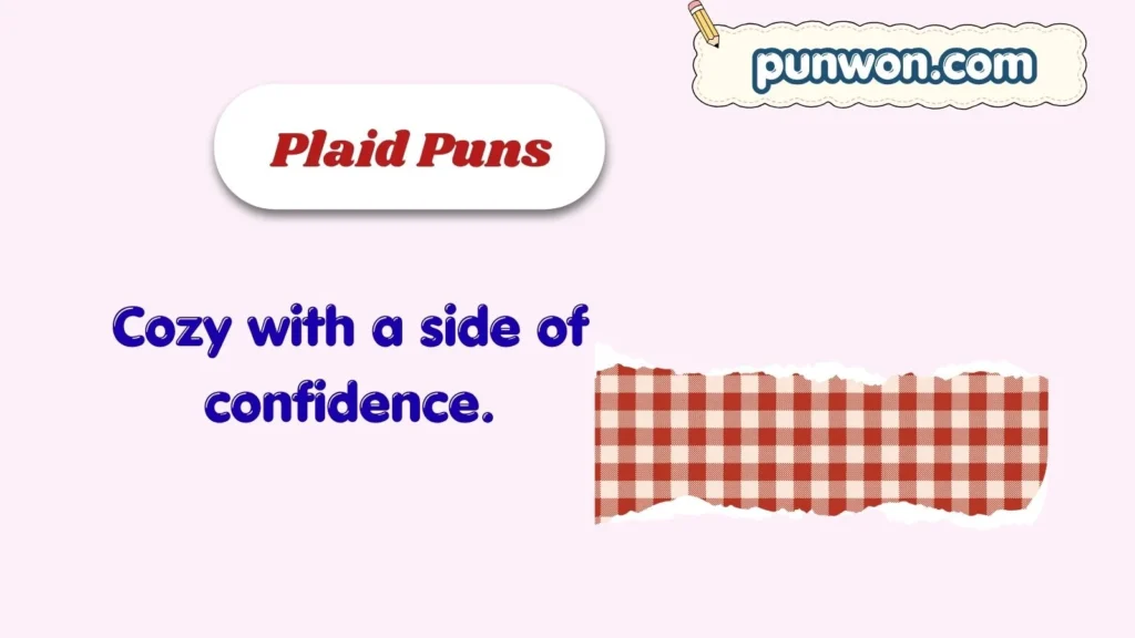 Plaid Puns