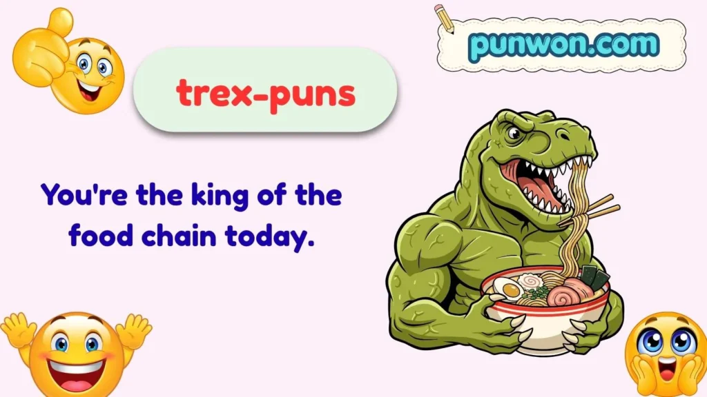T-Rex Puns